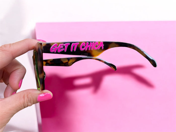 LIMITED EDITION "GET IT CHICA®" Sunglasses!