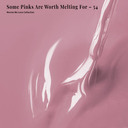 4-in-1 Some Pinks Are Worth Melting For - 54