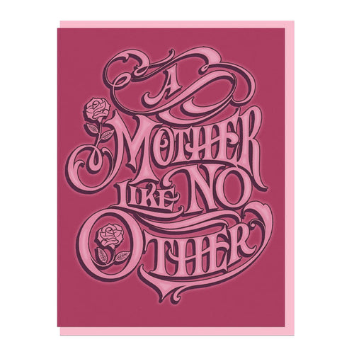 Pink greeting card with ornate script text 'A MOTHER LIKE NO OTHER'