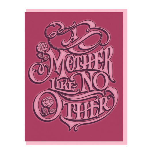 Pink greeting card with ornate script text 'A MOTHER LIKE NO OTHER'