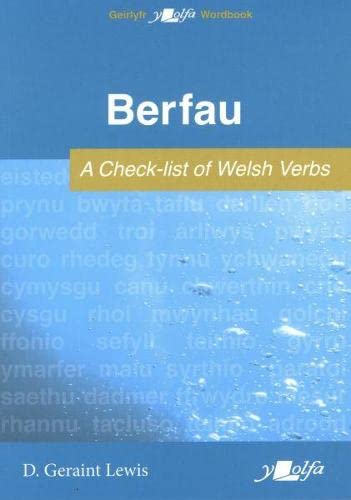 'Berfau' - A check-list of Welsh verbs by D Geraint Lewis