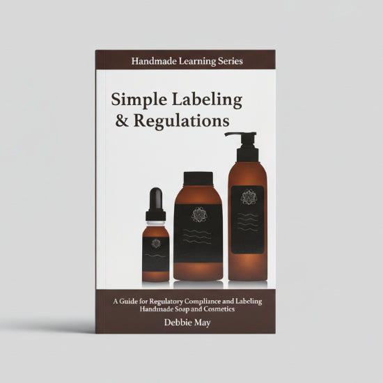 Book cover of 'Simple Labeling & Regulations' by Debbie May with images of soap bottles on a gray background